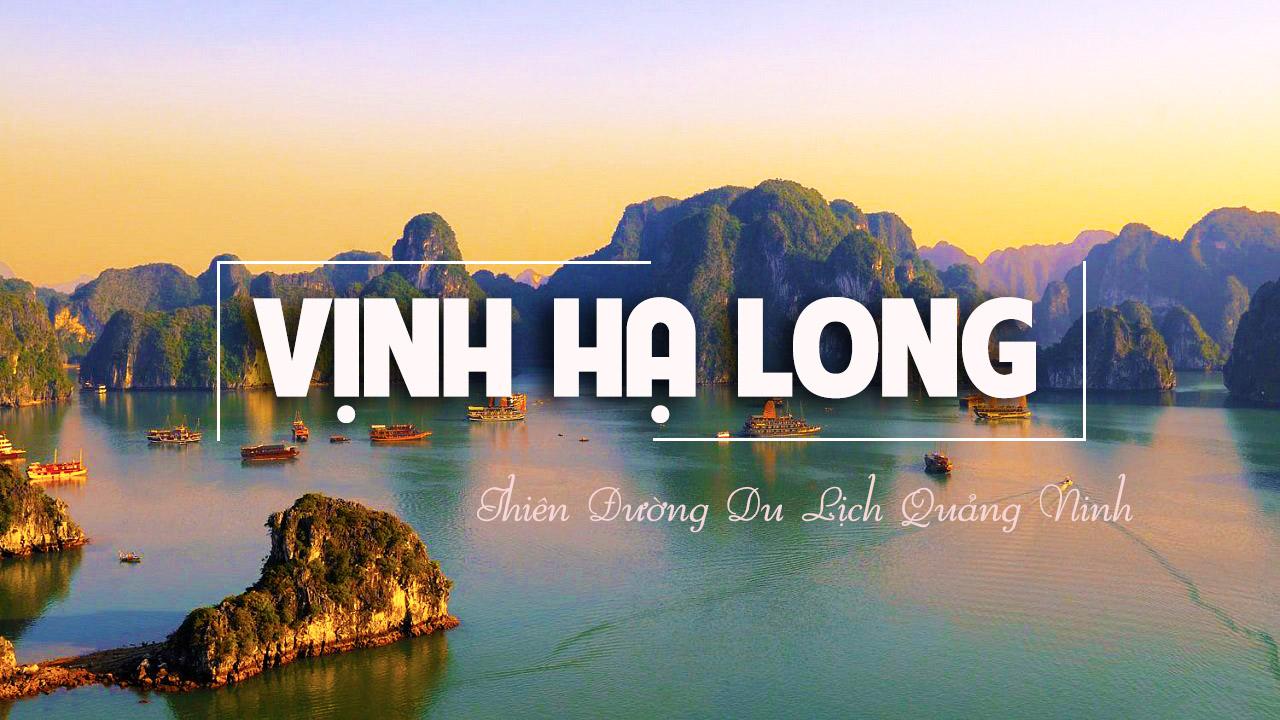 Tour Hà Nội - Hạ Long 3 Ngày 2 Đêm siêu kích cầu